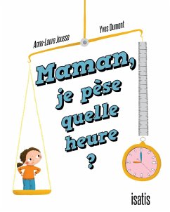 Cover Maman, je pèse quelle heure (eBook, PDF)