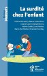 La surdité chez l'enfant (eBook, ePUB) - Bild 1