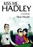 Kiss Me, Hadley (eBook, PDF)