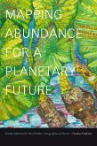 Mapping Abundance for a Planetary Future (eBook, PDF)