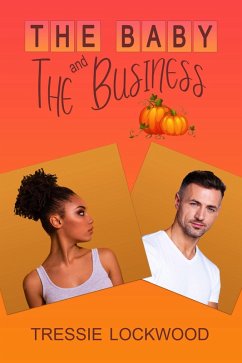 The Baby and the Business (eBook, ePUB) - Lockwood, Tressie