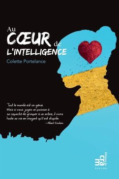 Au coeur de l'intelligence (eBook, ePUB) - Colette Portelance, Portelance