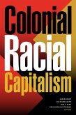 Colonial Racial Capitalism (eBook, PDF)