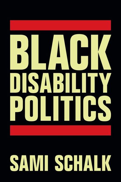 Black Disability Politics (eBook, PDF) Black Disability Politics (eBook, PDF)