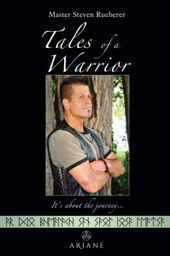 Tales of a Warrior (eBook, ePUB) - Steven Rueberer, Rueberer