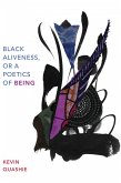 Black Aliveness, or A Poetics of Being (eBook, PDF)