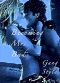 Gang Style (Becoming Mrs. Bad, #1) (eBook, ePUB)