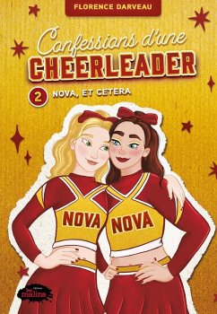 Confessions d'une cheerleader tome 2: Nova, et cetera (eBook, ePUB) - Florence Darveau, Darveau