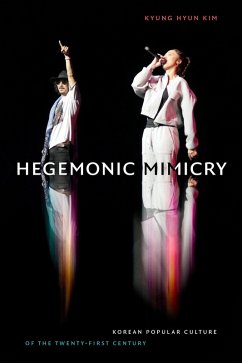Hegemonic Mimicry (eBook, PDF) - Kyung Hyun Kim, Kim