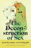 Deconstruction of Sex (eBook, PDF) Deconstruction of Sex (eBook, PDF)