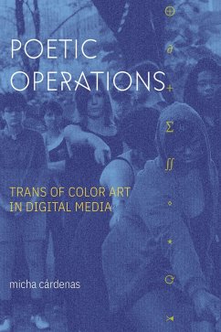 Poetic Operations (eBook, PDF) - Micha Cardenas, Cardenas