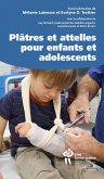 Plâtres et attelles pour enfants et adolescents (eBook, PDF)
