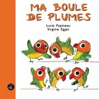 Ma boule de plumes (eBook, PDF)