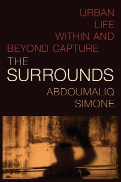 Surrounds (eBook, PDF) - AbdouMaliq Simone, Simone