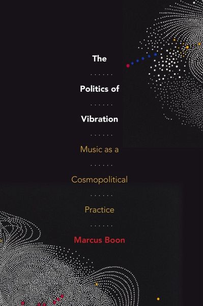 Politics of Vibration (eBook, PDF) Politics of Vibration (eBook, PDF)
