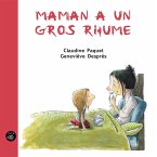 Maman a un gros rhume (eBook, PDF)