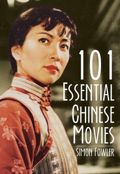 Cover 101 Essential Chinese Movies (eBook, ePUB)