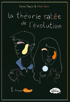 La théorie ratée de l'évolution tome 1: Principes de base (eBook, ePUB) - Chloe Varin, Varin