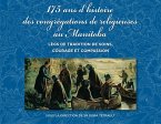 175 ans d'histoire des congregations de religieuses au Manitoba (eBook, ePUB)
