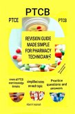 Revision Guide Made Simple For Pharmacy Technicians - PTCB (4th Edition) (eBook, ePUB)