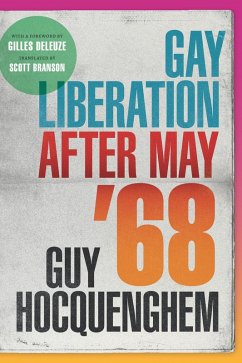 Gay Liberation after May '68 (eBook, PDF) - Guy Hocquenghem, Hocquenghem
