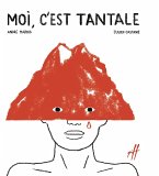 Moi, c'est Tantale (eBook, PDF)