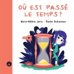Où est passé le temps? (eBook, PDF)