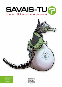 Savais-tu? - En couleurs 69 - Les Hippocampes (eBook, PDF) - Alain M. Bergeron, M. Bergeron