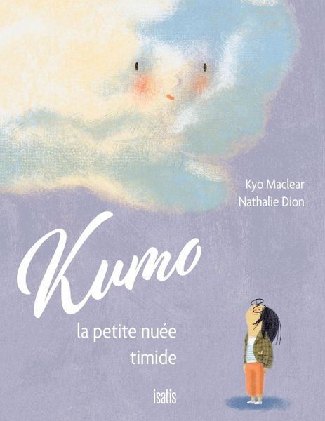 Kumo, la petite nuee timide (eBook, PDF) Kumo, la petite nuee timide (eBook, PDF)