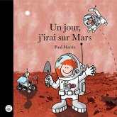 Un jour, j'irai sur Mars (eBook, PDF)