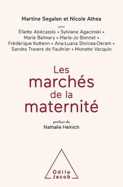 Les Marchés de la maternité (eBook, ePUB) - Martine Segalen, Segalen