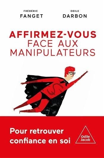 Affirmez-vous face aux manipulateurs (eBook, ePUB)