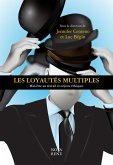 Les loyautés multiples (eBook, PDF)