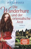 Die Wanderhure und der orientalische Arzt / Die Wanderhure Bd.8 (Mängelexemplar)