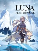 Luna elfe de lune 1 - Les loups de glace (eBook, PDF)