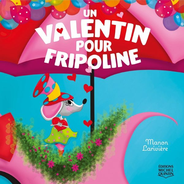 Un valentin pour Fripoline (eBook, PDF) Un valentin pour Fripoline (eBook, PDF)