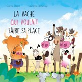 La vache qui voulait faire sa place (eBook, PDF) La vache qui voulait faire sa place (eBook, PDF)