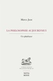 La philosophie aujourd'hui (eBook, PDF)