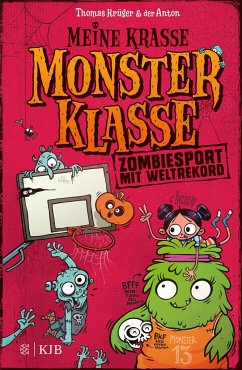 Zombiesport mit Weltrekord / Meine krasse Monsterklasse Bd.3 