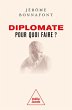 Diplomate, pour quoi faire ? (eBook,... - Bild 1