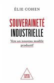 Souveraineté industrielle (eBook, ePUB) Souveraineté industrielle (eBook, ePUB)