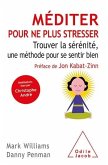 Méditer pour ne plus stresser (eBook, ePUB)