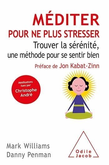 Méditer pour ne plus stresser (eBook, ePUB) Méditer pour ne plus stresser (eBook, ePUB)