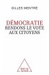 Démocratie. Rendons le vote aux... - Bild 1