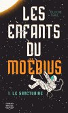 Les enfants du Moëbius 1 - Le sanctuaire (eBook, ePUB)
