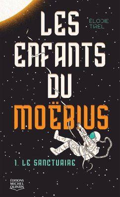 Cover Les enfants du Moëbius 1 - Le sanctuaire (eBook, ePUB)