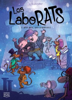 Cover Bye bye, les cobayes! (eBook, PDF)