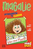 MégaDUOS 7 - Magalie, présidente de classe (eBook, PDF)
