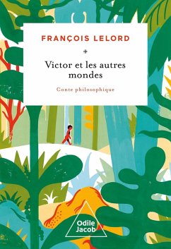 Victor et les autres mondes (eBook, ePUB) - Francois Lelord, Lelord
