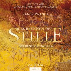 DAS BRENNEN DER STILLE - Goldenes Schweigen (Band 1) (MP3-Download) - Brandt, Sandy